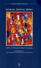 Gerhard Ernst, Oliver R. Scholz, Jakob Steinbrenner - Symbole, Systeme, Welten