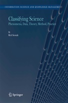 R. Szostak, Rick Szostak - Classifying Science