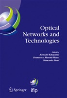 K.-I. Kitayama, Ken-ichi Kitayama, F. Masetti-Placci, Francesc Masetti-Placci, Francesco Masetti-Placci, G. Prati... - Optical Networks and Technologies