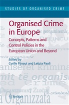 C. Fijnaut, Cyrill Fijnaut, Cyrille Fijnaut, P. Letizia, Paoli, Paoli... - Organised Crime in Europe