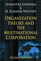 Gordon D. Foxall, Ghoshal, S Ghoshal, S. Ghoshal, Sumantra Ghoshal, Westney... - Organization Theory and the Multinational Corporation