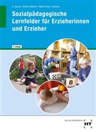 Irmgard BÃŒchin-Wilhelm, Büchin-Wilhe, Irmgar Büchin-Wilhelm, Irmgard Büchin-Wilhelm, Rainer Dr. Jaszus, Gutma... - Sozialpädagogische Lernfelder für Erzieherinnen und Erzieher
