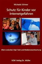 Michaela Schroer - Schutz für Kinder vor Internetgefahren