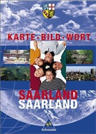 Saarland, Karte - Bild - Wort, Neubearbeitung