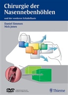 Jones, Nicholas S Jones, Nicholas S. Jones, Nick Jones, Nick S. Jones, Simme... - Chirurgie der Nasennebenhöhlen und der vorderen Schädelbasis, m. DVD
