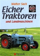 Walter Sack - Eicher Traktoren und Landmaschinen