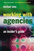 Michael Sims, Sims, M Sims, M. Sims, Michael Sims, Michael (Partners Andrew Aldridge Sims... - Working With Agencies