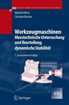 Christian Brecher, Manfred Weck - Werkzeugmaschinen, Fertigungssysteme - Bd.5: Messtechnische Untersuchung und Beurteilung, dynamische Stabilität