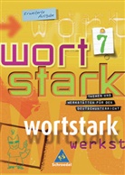 August Busse, Ingrid Hintz - Wortstark, Erweiterte Ausgabe: 7. Klasse, SprachLeseBuch