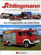 Jochen Thorns - Schlingmann Feuerwehrfahrzeuge