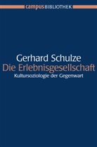 Gerhard Schulze - Die Erlebnisgesellschaft