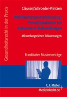 Tilma Clausen, Tilman Clausen, Jörn Schroeder-Printzen - Wahlleistungsvereinbarung / Privatliquidation bei stationären Behandlungen