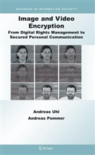 A. Pommer, Andreas Pommer, A. Uhl, Andrea Uhl, Andreas Uhl - Image and Video Encryption