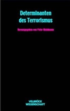 Pete Waldmann, Peter Waldmann - Determinanten des Terrorismus