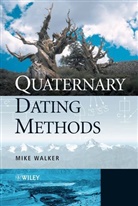 Walker, M Walker, Mike Walker, Mike (University of Wales Walker - Quaternary Dating Methods
