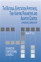 M. P. Tucci, Marco P Tucci, Marco P. Tucci - The Rational Expectation Hypothesis, Time-Varying Parameters and Adaptive Control