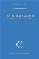 Rudi Visker - The Inhuman Condition