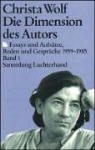 Christa Wolf - Die Dimension des Autors