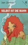 Jan Zenker - Selbst ist die Mann