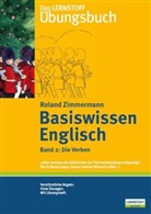 Roland Zimmermann - Basiswissen Englisch - 2: Das Lernstoff Übungsbuch / Basiswissen Englisch. Band 2: Die Verben