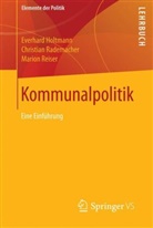 Holtman, Everhar Holtmann, Everhard Holtmann, Everhard (Prof. Dr. Holtmann, Everhard (Prof. Dr.) Holtmann, Christi Rademacher... - Kommunalpolitik