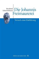 Bernhard Bernhard Scheichelbauer, Bernhard Scheichelbauer - Die Johannis Freimaurerei