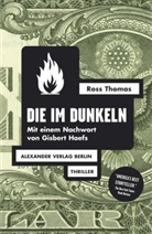 Gisbert Haefs, Ross Thomas, Gisbert Haefs - Die im Dunkeln