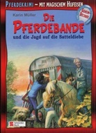 Karin Müller, Peter Klaucke - Die Pferdebande - Bd. 5: Die Pferdebande und die Jagd auf die Satteldiebe