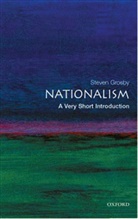 Steven Grosby, Steven (Professor of Religion Grosby, Steven Elliott Grosby, Grosby Steven - Nationalism : A Very Short Introduction