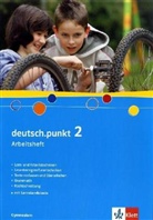deutsch.punkt, Ausgabe Gymnasium - 2: 6. Schuljahr, Arbeitsheft