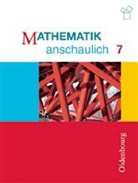Karl-Hein Gruber, Rudol Haller, Claudia Nirschl, Friedric Barth, Friedrich Barth, Ossiander... - Mathematik anschaulich, Gymnasium Bayern: 7. Jahrgangsstufe
