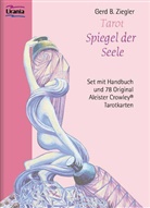 Gerd B Ziegler, Gerd B. Ziegler, Gerd B: Ziegler - Tarot, Spiegel der Seele, Crowley-Tarotkarten u. Buch