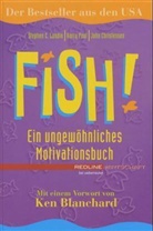Joh Christensen, John Christensen, Stephen Lundin, Stephen C Lundin, Stephen C. Lundin, Har Paul... - Fish!