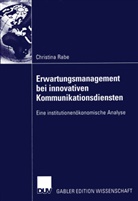 Christina Rabe - Erwartungsmanagement bei innovativen Kommunikationsdiensten