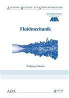 Wolfgang Schröder - Fluidmechanik