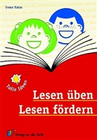 Irene Yates - Lesen üben, Lesen fördern