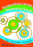 Edythe Johnson Holubec, David W. Johnson, Roger T. Johnson, Edythe Johnson Holubec, Björn Okesson - Kooperatives Lernen - Kooperative Schule