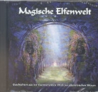 Sandra Schneider - Magische Elfenwelt, 1 Audio-CD (Hörbuch)