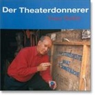 Franz Hohler - Der Theaterdonnerer (Hörbuch)