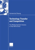 Carmencita Cheung - Technology Transfer and Competition