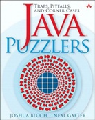 Bloc, Bloch, Joshua Bloch, Gafter, Neal Gafter - Java Puzzlers: Traps, Pitfalls, and Corner Cases