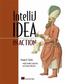 Eugene Belyaev, Duane Fields, Eugene Belyaev, Duane Fields, Duane K. Fields, Stephen Saunders... - IntelliJ Idea in Action