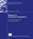 Claus van der Velden, Claus van der Velden - Mergers in Innovation Competition