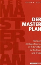 Steven K. Scott - Der Masterplan