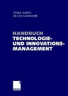 Sönke Albers, Oliver Gassmann, Albers Sönke - Handbuch Techologie- und Innovationsmanagement