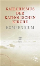 Deutsche Bischofskonferenz, Vatikan, Vatikan / Deutsche Bischofskonferenz, Vatikan / Deutsche Bischofskonferenz - Katechismus der katholischen Kirche, Kompendium