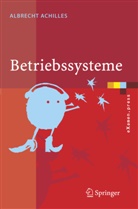 Albrecht Achilles - Betriebssysteme