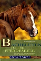 Marion Brehmer - Bachblüten für die Pferdeseele