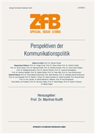 Manfre Krafft, Manfred Krafft - Zeitschrift für Betriebswirtschaft - Ergänzungsheft - 2/2005: Perspektiven der Kommunikationspolitik