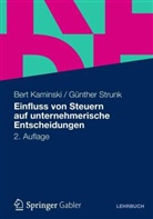 Kaminsk, Ber Kaminski, Bert Kaminski, Strunk, Günther Strunk - Einfluss von Steuern auf unternehmerische Entscheidungen